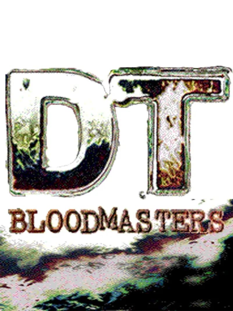 DT Bloodmasters